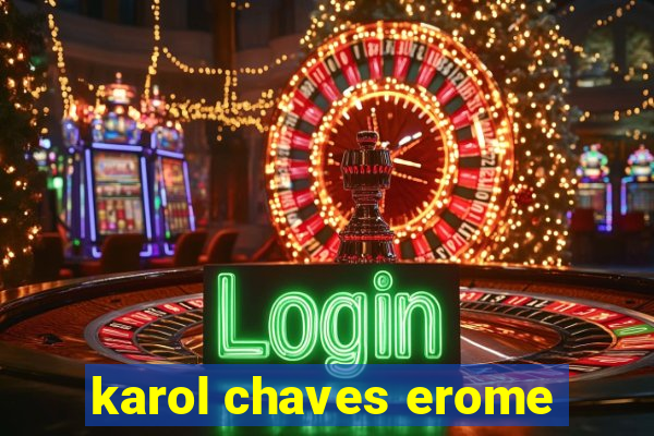 karol chaves erome